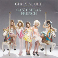 CAN'T SPEAK FRENCH_Girls Aloud
