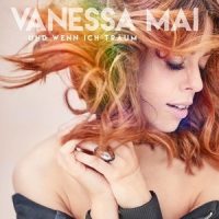 Und wenn ich träum_Vanessa Mai