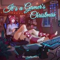 It's a Gamer's Christmas(feat. Natalia Natchan)_The Chalkeaters,Natalia Natchan