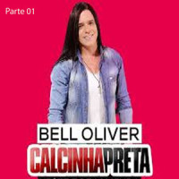 Pra Quem Quiser Gostar De Mim_Bell Oliver,Calcinha Preta