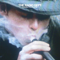 You Stopped Making Sense_The Radio Dept.