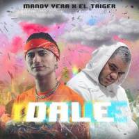 Dale(feat. El Taiger)_Mandy Yera,El Taiger