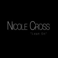 Lean On_Nicole Cross