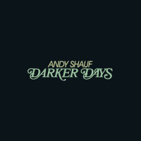 The Darker Night_Andy Shauf