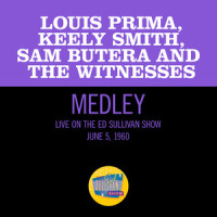 Embraceable You/I Got It Bad And That Ain't Good/I'm In The Mood For Love_Louis Prima,Keely Smith,Sam Butera and The Witnesses