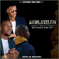 Asihlaseleni (feat. Bat & Mzwesh on the beat)_Judiano,Nation,Papiano,BAT,Mzwesh on the beat