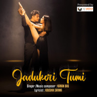 Jadukori Tumi_Karan Das,Koushik Sarma