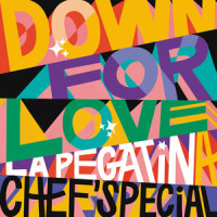 Down for Love_La Pegatina,Chef’Special