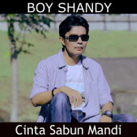 Cinta Sabun Mandi_Boy Shandy
