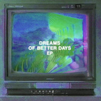 Dreams of Better Days(Don't Pass Me by)_Computer Magic,Danielle Suzanne Johnson