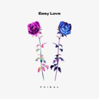 Easy Love_Faisal