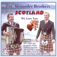 Toast to the Lassies Selection / Lass O'Bon Accord / Lassie Come and Dance with Me / I've Never Kissed a Bonnie Lass Before_The Alexander Brothers