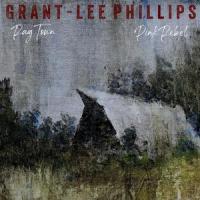 Rag Town_Grant-Lee Phillips
