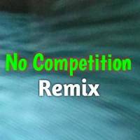 No Competition Remix(feat. DIVINE & Jass Manak)_Stem The Remixer,DiVine,Jass Manak