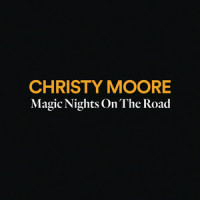 If I Get an Encore_Christy Moore