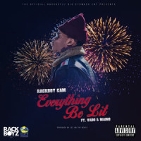 Everything Be Lit_Rackboy Cam,Maino,Vado