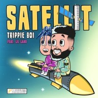 Satellit_Trippie Boi,Lil Lano