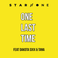 One Last Time_Star.One,Dakota Sixx,Tana