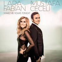 Make Me Yours Tonight_Lara Fabian