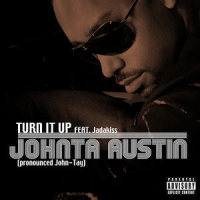Turn It Up_Johnta Austin,Jadakiss