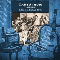 Canto indio_Armando Orefiche,Ernesto Lecuona,Lecuona Cuban Boys