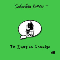 Te Imagino Conmigo_Sebastian Romero
