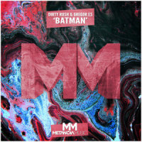 Batman_Dirty Rush & Gregor Es