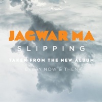 Slipping_Jagwar Ma