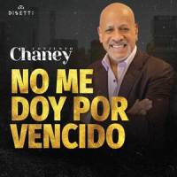 No Me Doy Por Vencido_Conjunto Chaney,Agustín “Junny” Marrero