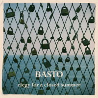 Elegy for a Closed Summer_Basto