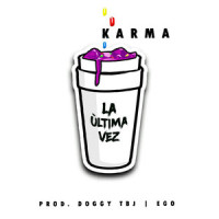 La Última Vez_Karma,Victor Raúl Pérez Calvo,Carlos Mario Suarez