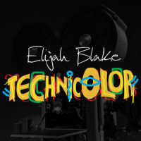 Technicolor_Elijah Blake