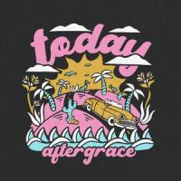 Today_After Grace