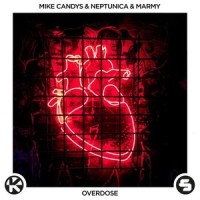 Overdose_Mike Candys,Neptunica,Marmy