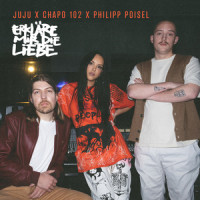 Erkläre mir die Liebe_JuJu,Chapo102,Philipp Poisel