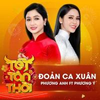 Đoản Xuân Ca(feat. Phương Ý)_Phương Anh,Phương Ý