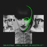 My Skeletons_Tara Mcdonald,Jowell,Mc Davo,Kingdom 93