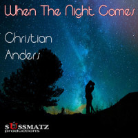 When The Night Comes_Christian Anders