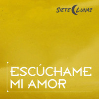 Escuchame Mi Amor_Siete Lunas,Victor Perez