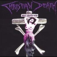 Heresy Act 2_Christian Death
