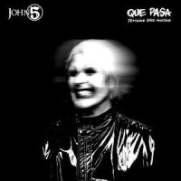 Que Pasa_John 5,The Creatures,Dave Mustaine