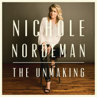 The Unmaking_Nichole Nordeman