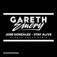 Stay Alive_José González,Gareth Emery
