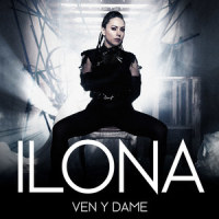 Ven y Dame_Ilona