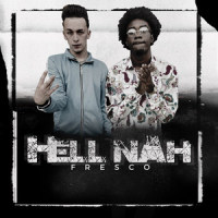 Hell Nah_Fresco Trey,White $osa