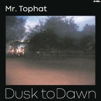 Dusk to Dawn_Mr. Tophat,Lune