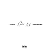 Over U_Jay Isaiah,Roderick Porter