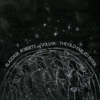 Hymn of Welcome_Alasdair Roberts,Völvur