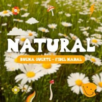 Natural_Buena Suerte,Fidel Nadal