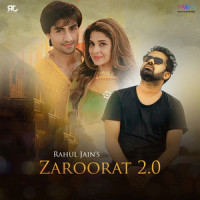 Zaroorat 2.0_Rahul Jain